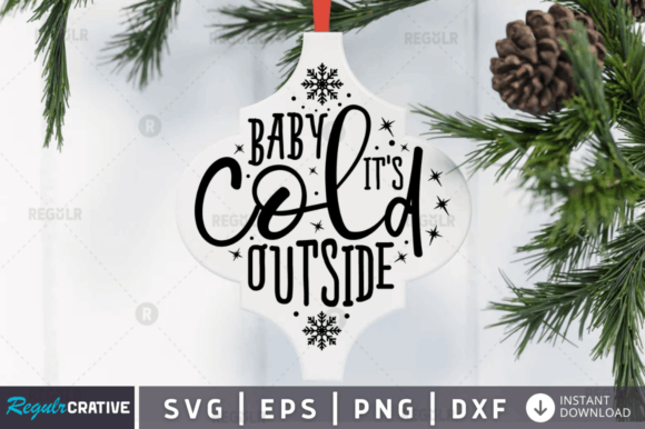 Baby It's Cold Outside SVG: Winter Crafts & Branding