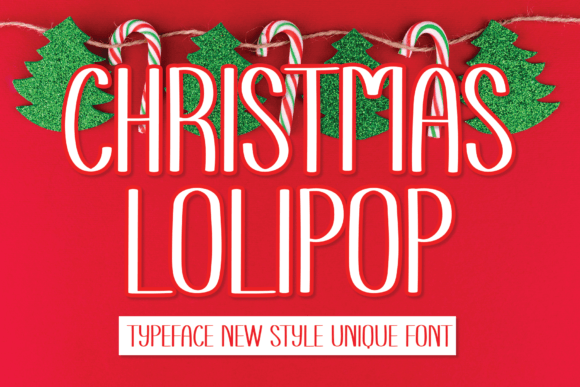 Christmas Lolipop: A Bold Sans Serif for Festive Branding