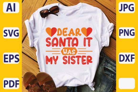 Dear Santa It Was My Sister Print Templates Review