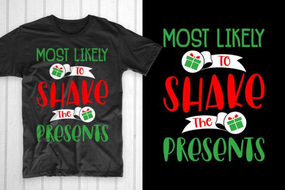 Most Likely to Shake the Presents: T-Shirt Designs for Festive Branding