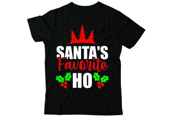 Santa's Favorite Ho: A Bold T-Shirt Designs Asset